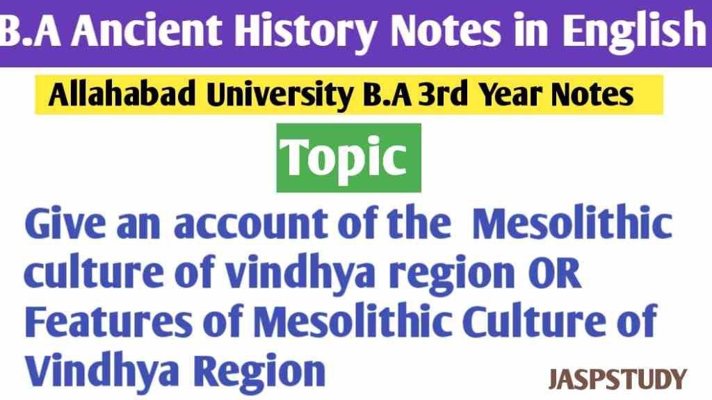 Mesolithic Culture of Vindhya Region